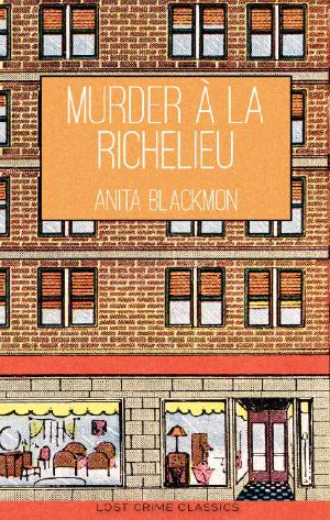 [Adelaide Adams Mystery 01] • Murder a la Richelieu